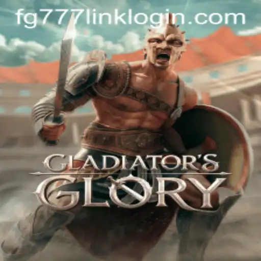 Exploring the Exciting World of GladiatorsGlory and Unlocking fg777 Link Login