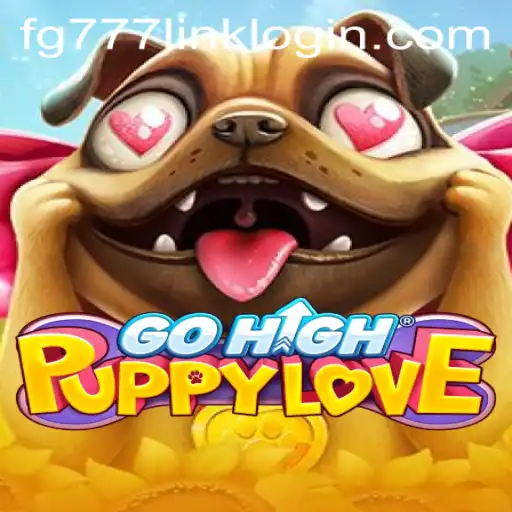 Discover the Exciting World of GoHighPuppyLove and fg777 link login Integration